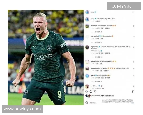 哈兰德25岁世预赛狂轰17球追逐C罗纪录距离仅差22球